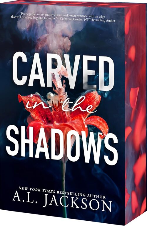 Carved in the Shadows by A.L. Jackson