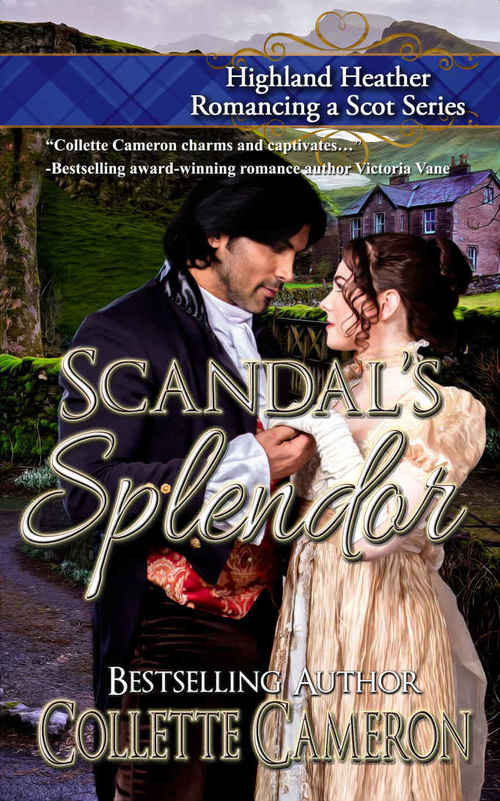 Scandal's Splendor by Collette Cameron
