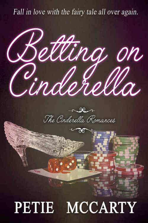 Betting on Cinderella by Petie McCarty