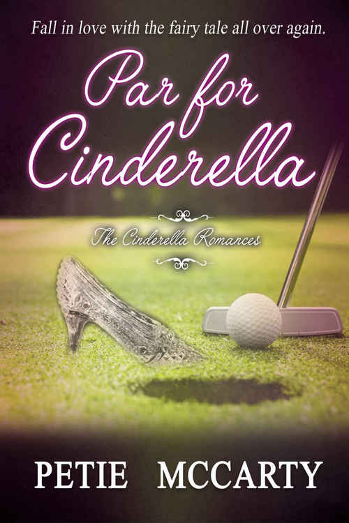 Par for Cinderella by Petie McCarty