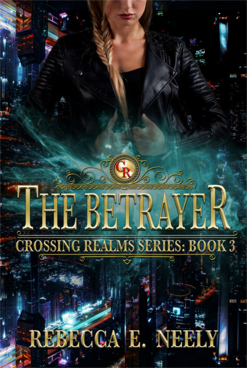 The Betrayer by Rebecca E. Neely