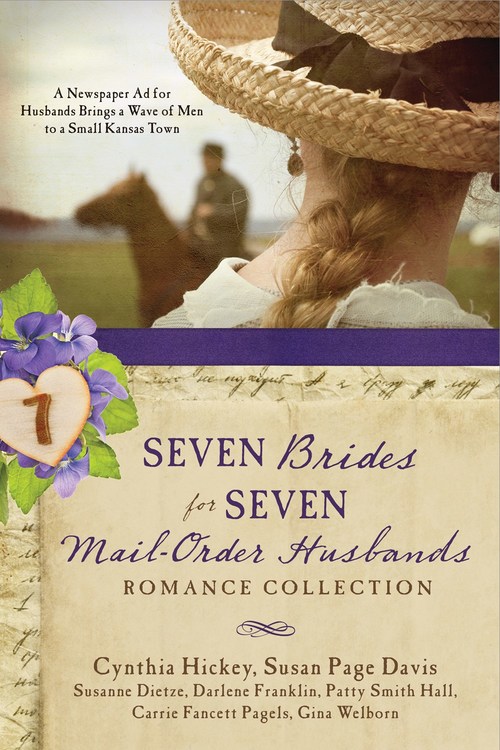 Seven Brides for Seven Mail-Order Husbands Romance Collection by Cynthia Hickey