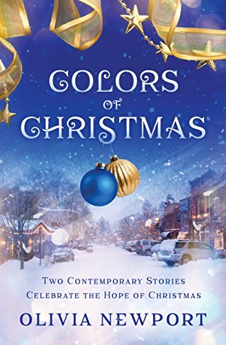Colors of Christmas by Olivia Newport