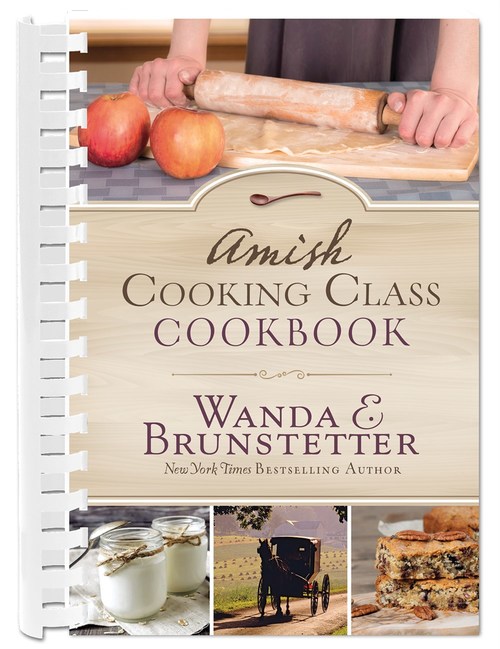 Amish Cooking Class Cookbook by Wanda E. Brunstetter