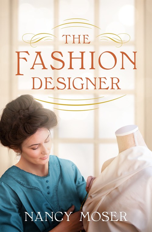 The Fashion Designer by Nancy Moser