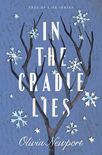 In the Cradle Lies by Olivia Newport