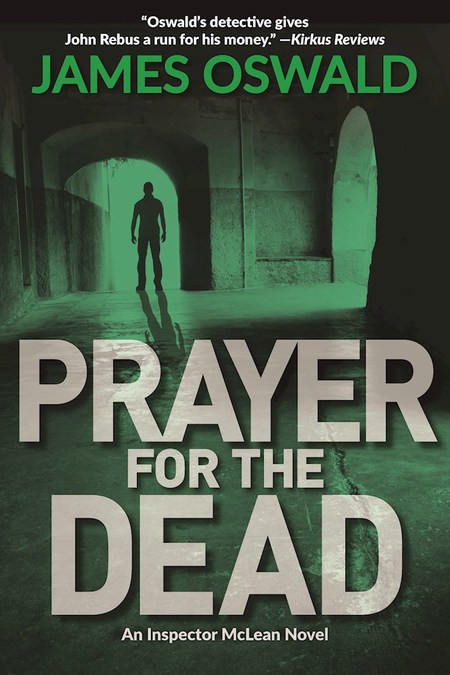 Prayer for the Dead by James Oswald