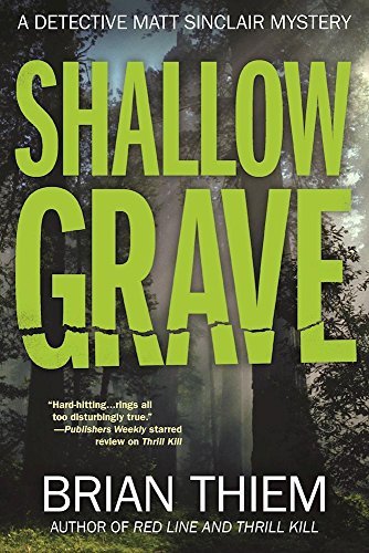 Shallow Grave by Brian Thiem