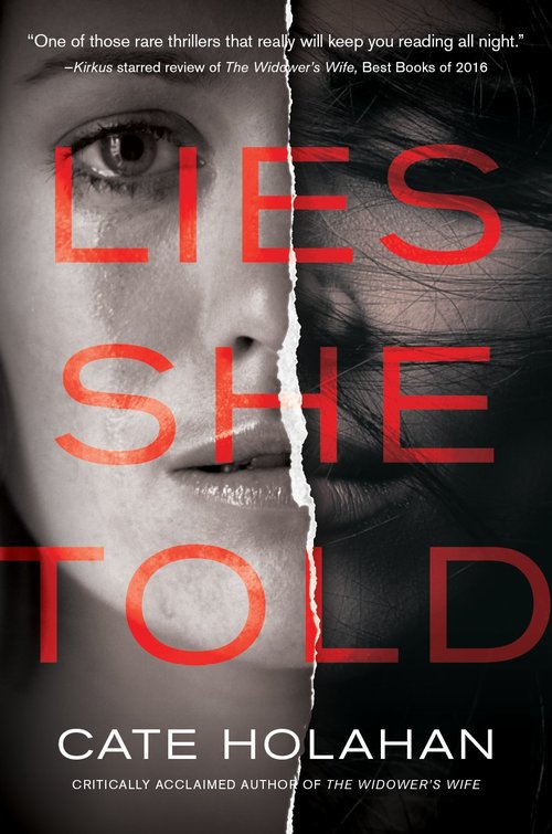 Lies She Told by Cate Holahan