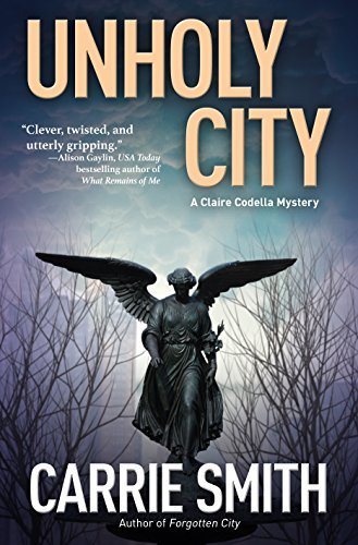 Unholy City by Carrie Smith