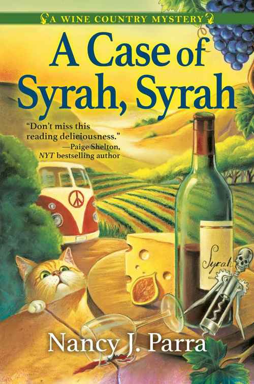 A Case of Syrah, Syrah by Nancy J. Parra