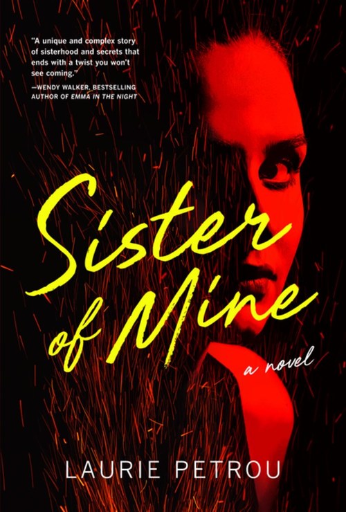 Sister of Mine by Laurie Petrou