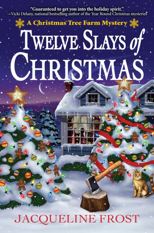 Twelve Slays of Christmas by Jacqueline Frost