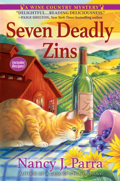 Seven Deadly Zins by Nancy J. Parra
