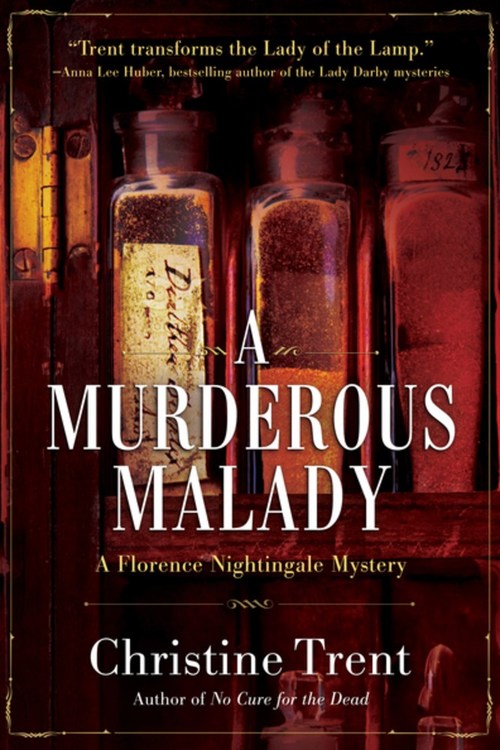 A Murderous Malady by Christine Trent