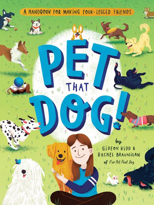 Pet That Dog by Gideon Kidd
