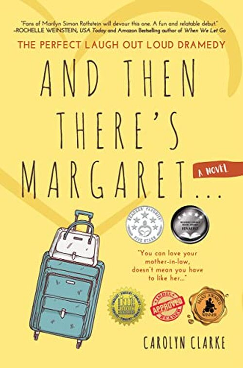 And Then There's Margaret by Carolyn Clarke