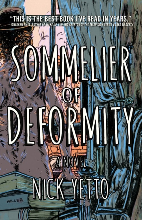 Sommelier of Deformity by Nick Yetto
