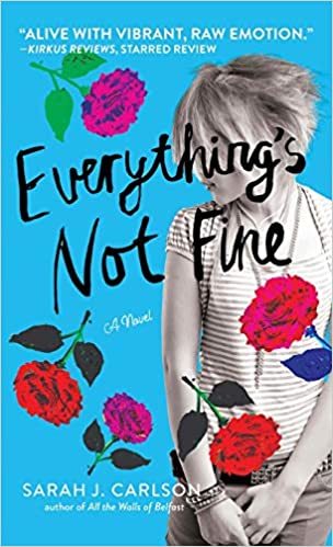 Everything's Not Fine by Sarah Carlson