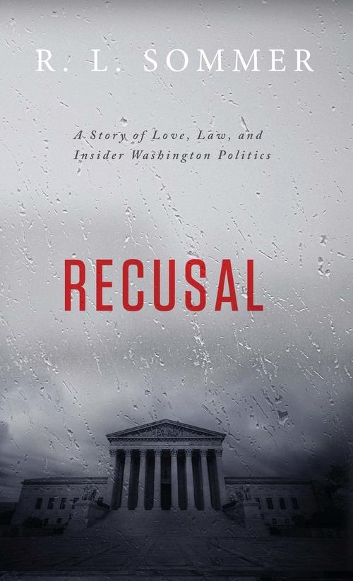 Recusal by R.L. Sommer