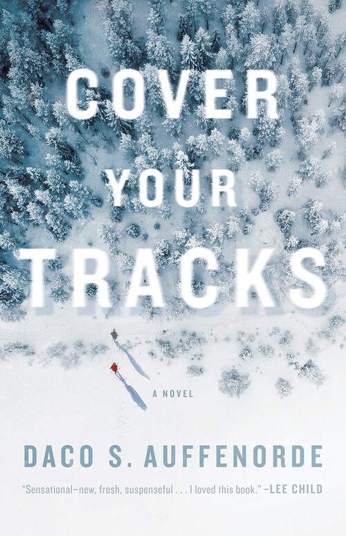 Cover Your Tracks by Daco Auffenorde