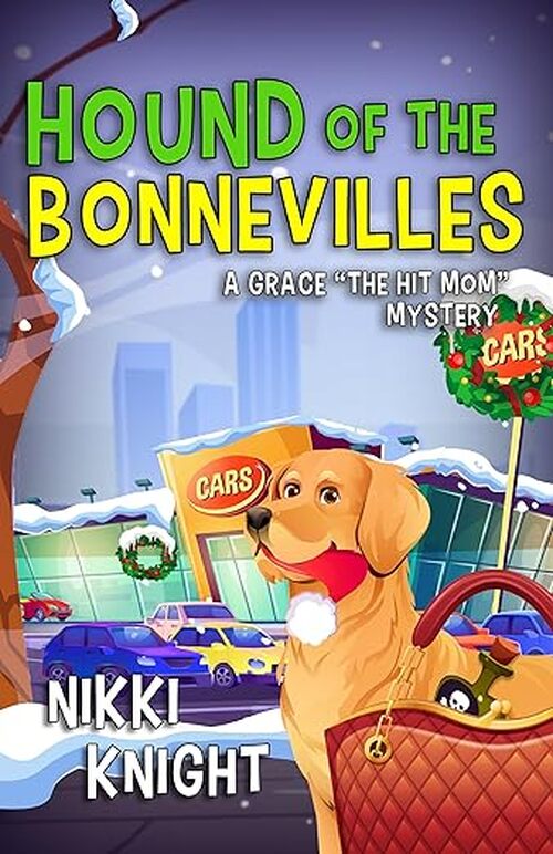 Hound of the Bonnevilles by Nikki Knight