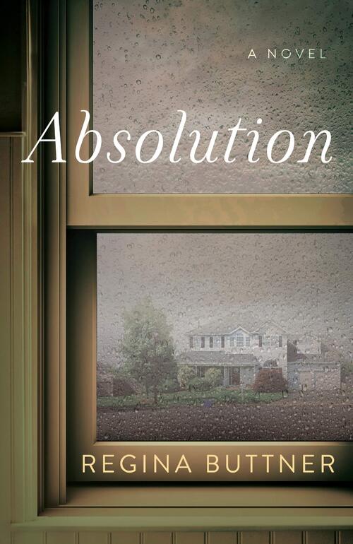 Absolution by Regina Buttner