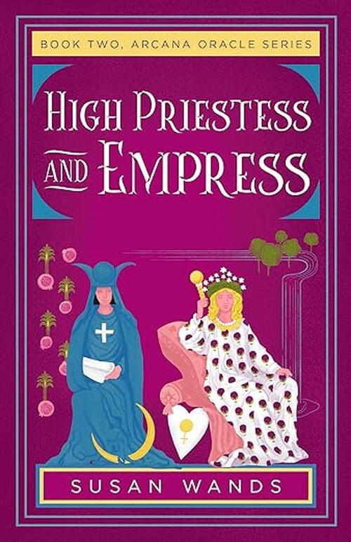 High Priestess and Empress by Susan Wands