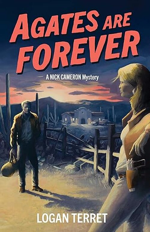 Agates Are Forever by Logan Terret