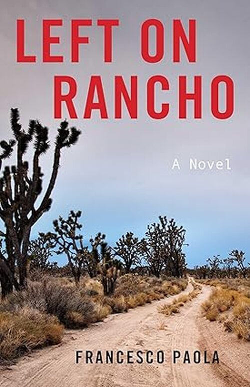 Left on Rancho by Francesco Paola