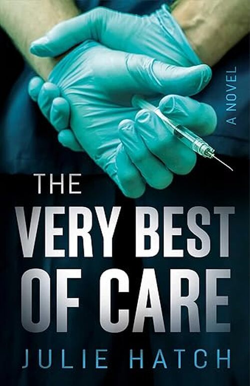 The Very Best of Care by Julie Hatch