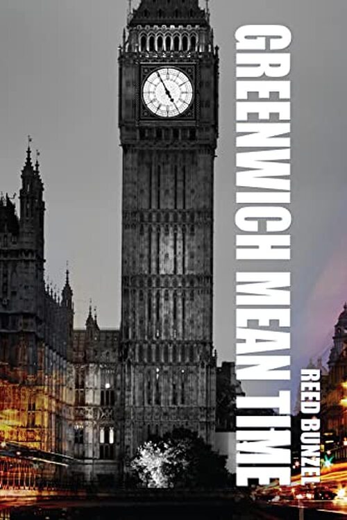 Greenwich Mean Time by Reed Bunzel