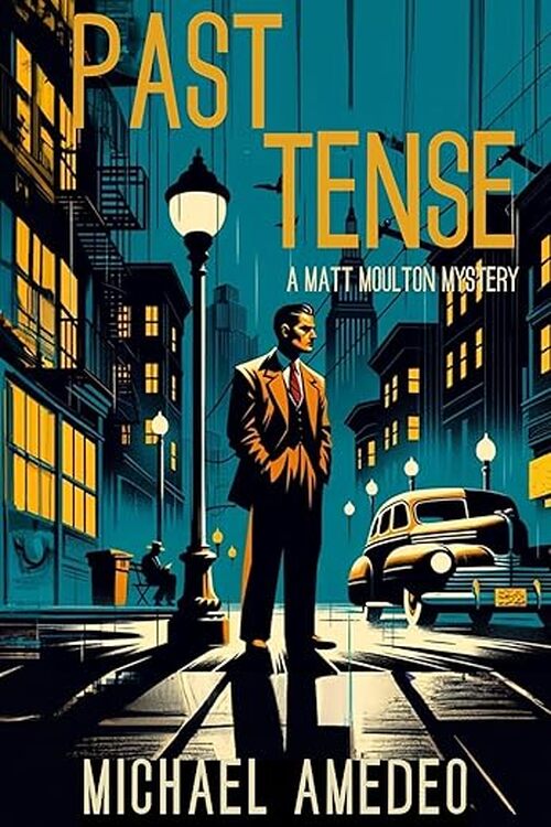 Past Tense by Michael Amedeo