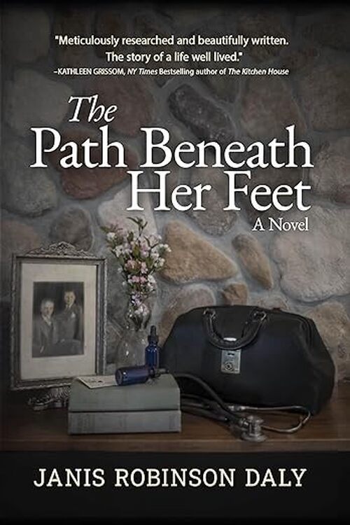 The Path Beneath Her Feet by Janis Robinson Daly
