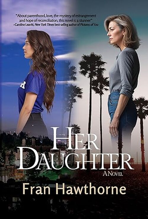 Her Daughter by Fran Hawthorne