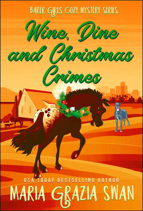 Wine, Dine and Christmas Crimes by Maria Grazia Swan