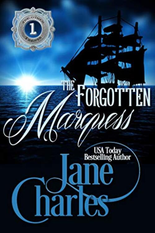 The Forgotten Marquess by Jane Charles