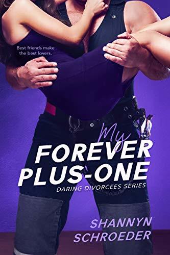 My Forever Plus-One by Shannyn Schroeder