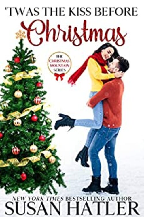 'Twas the Kiss Before Christmas by Susan Hatler