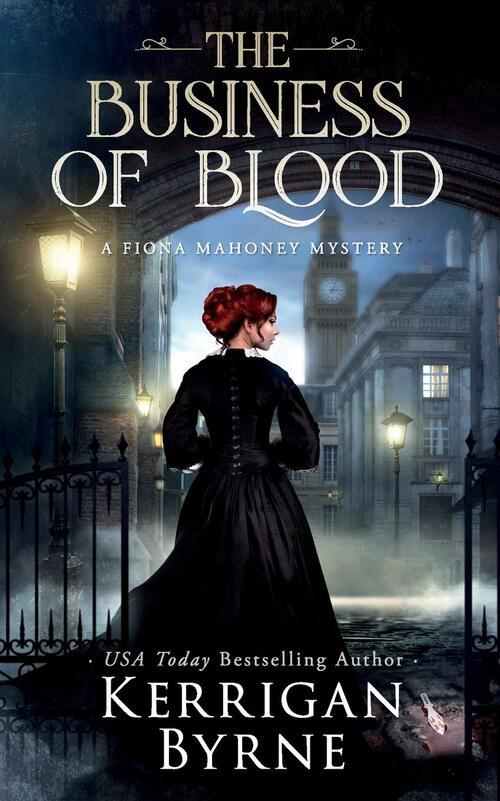 The Business of Blood by Kerrigan Byrne