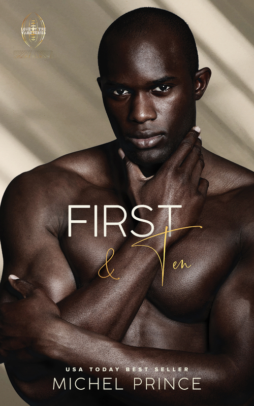 First and Ten by Michel Prince