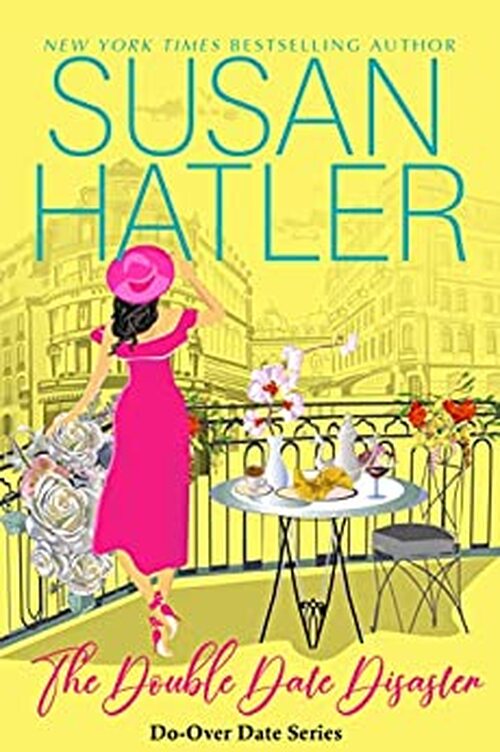 The Double Date Disaster by Susan Hatler
