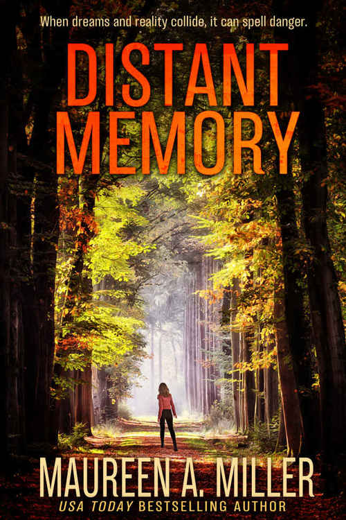 Distant Memory by Maureen A. Miller