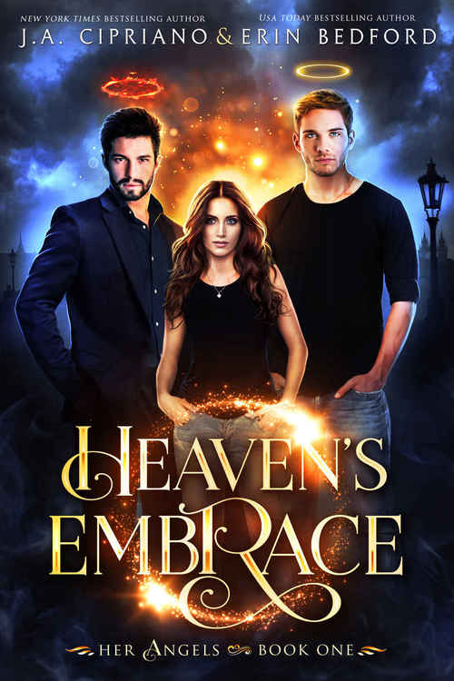 Heaven's Embrace by J.A. Cipriano
