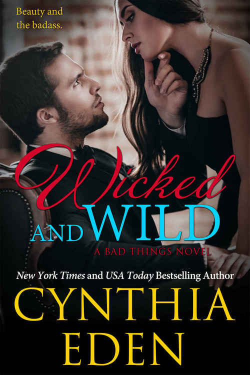 Wicked and Wild by Cynthia Eden