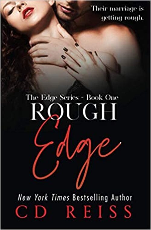 Rough Edge by C.D. Reiss