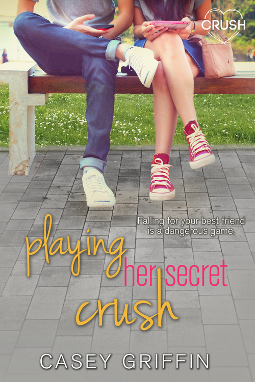 Playing Her Secret Crush by Casey Griffin