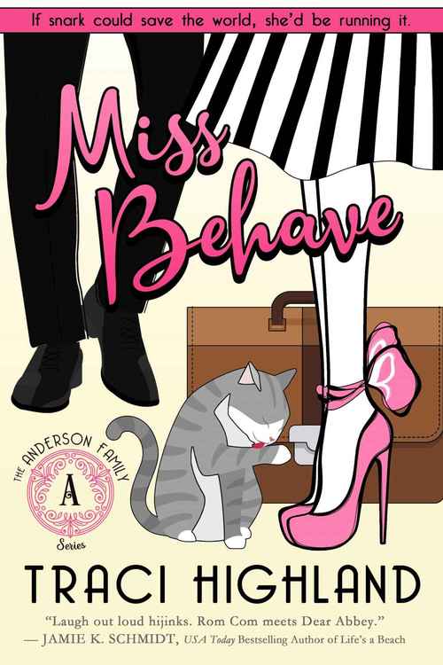 Miss Behave by Traci Highland
