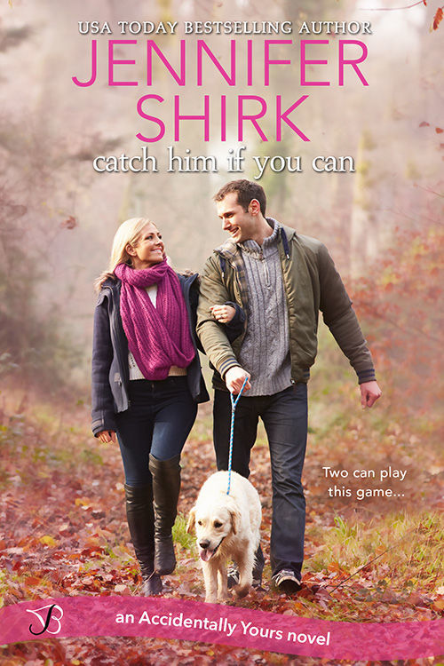 Catch Him if You Can by Jennifer Shirk