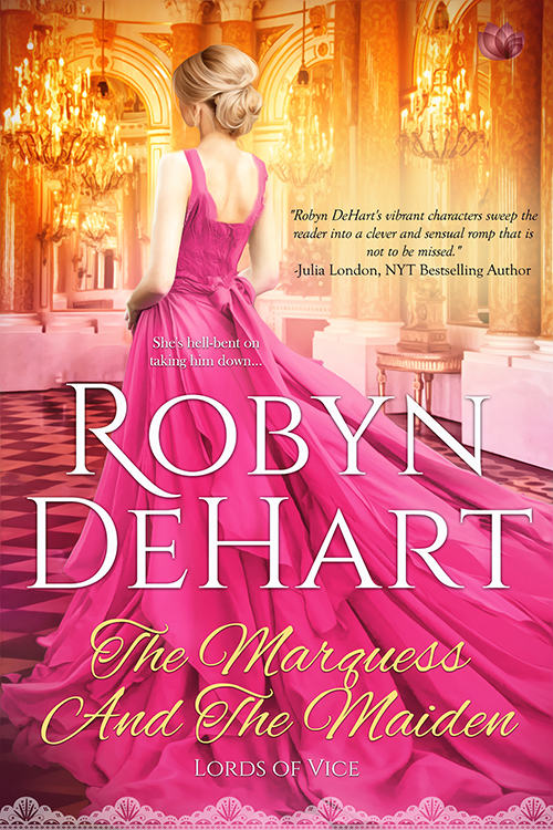 The Marquess and the Maiden by Robyn DeHart